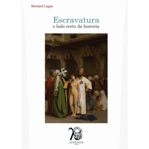 Escravatura - o lado certo da historia